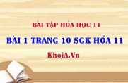 Bài 1 trang 10 SGK Hóa 11: Nội dung về Axit, Bazơ, Muối